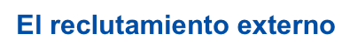 Texto Reclutamiento Externo