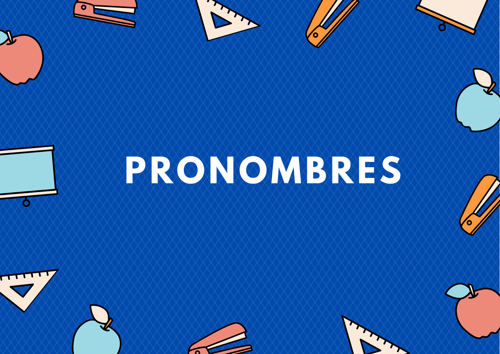 Imagen que indica el título: pronombres.